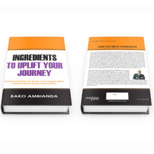 Ingredients To Uplift Your Journey:  Profound Stories to Keep Your Hopes  Alive and Increase Your Productivity