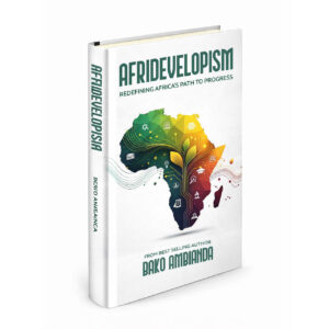 Afridevelopism: Redefining Africa's Path to Progress (COMING SOON!)