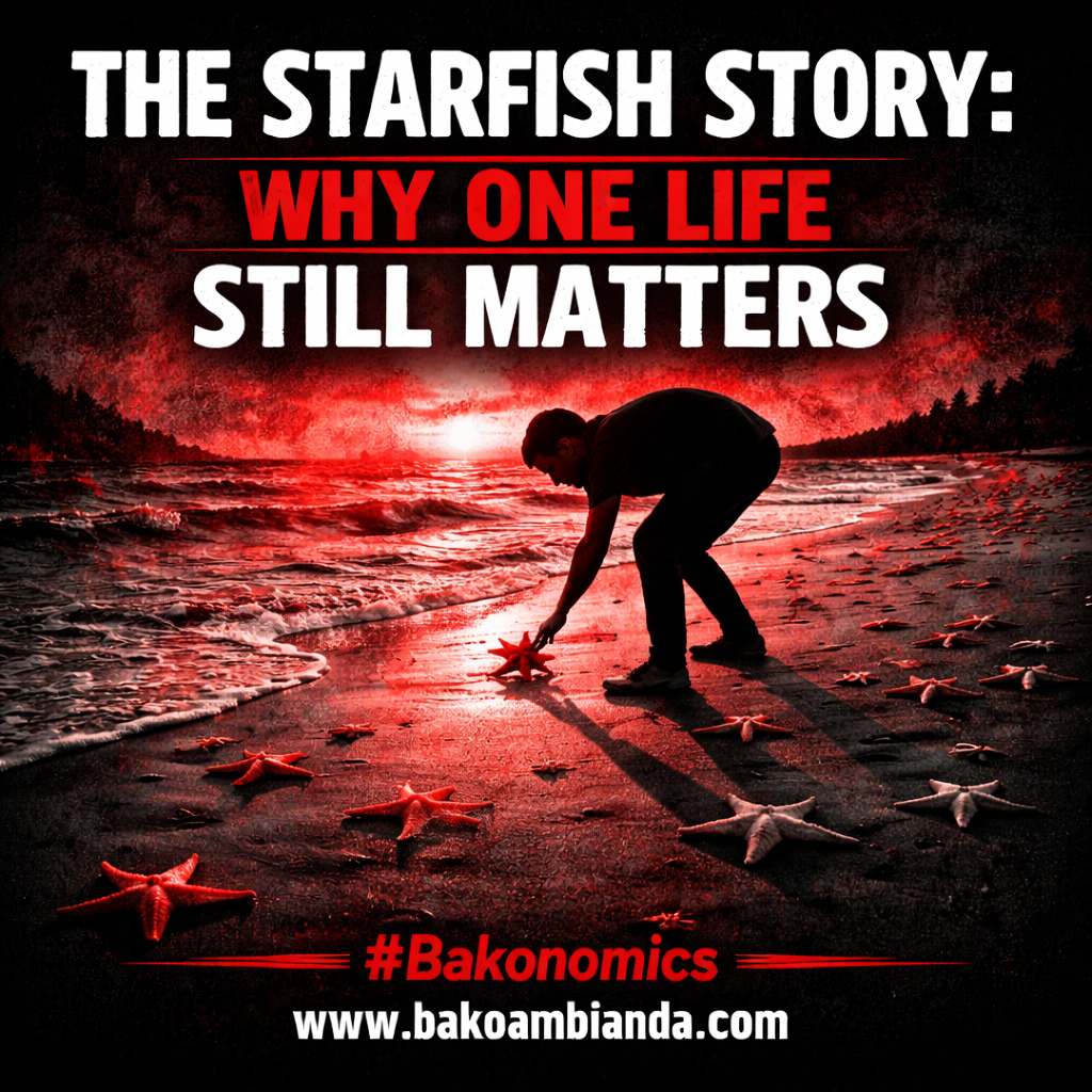 THE STARFISH STORY: WHY ONE LIFE STILL MATTERS